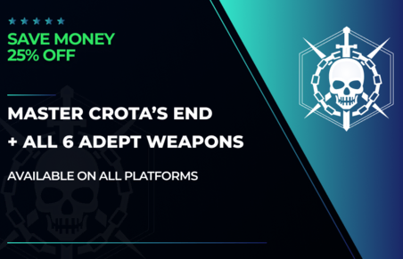 Master Crota's End+ All 6 Adept Weapons in Destiny 2