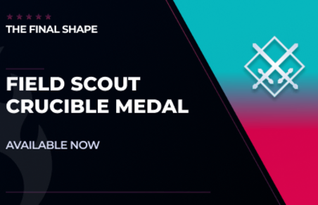 Field Scout Crucible Medal in Destiny 2