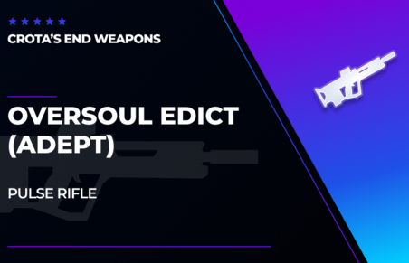 Oversoul Edict - Pulse Rifle (Adept) in Destiny 2