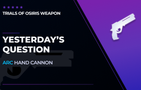 Yesterday's Question - Hand Cannon in Destiny 2