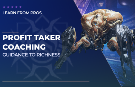 Warframe Profit Taker Coaching in Warframe