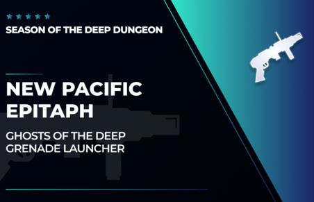 New Pacific Epitaph - Grenade Launcher in Destiny 2