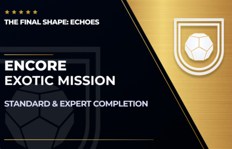 Encore - Exotic Mission in Destiny 2