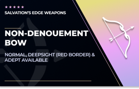 Non-Denouement - Bow in Destiny 2