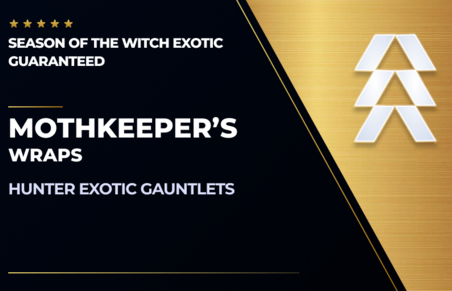 Mothkeeper's Wraps - Guaranteed in Destiny 2