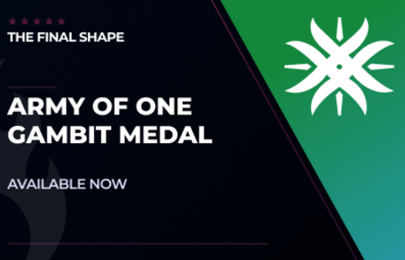 Army of One Gambit Medal in Destiny 2