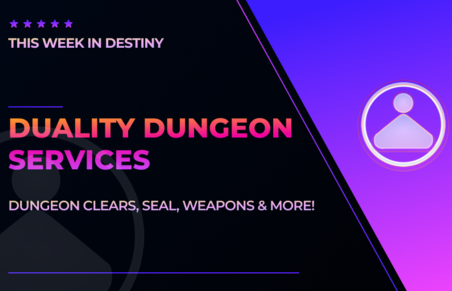 Duality Dungeon Services in Destiny 2