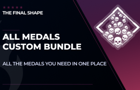 All Medals Custom Bundle in Destiny 2