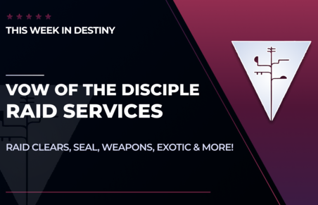 Vow of the Disciple Raid Services in Destiny 2