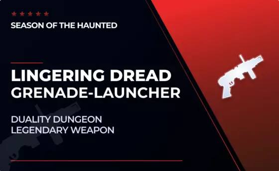 Lingering Dread - Grenade Launcher in Destiny 2