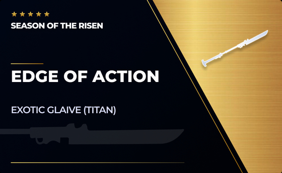 Edge Of Action - Exotic Titan Glaive in Destiny 2