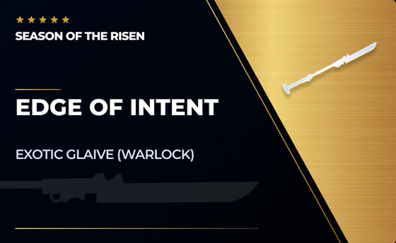 Edge of Intent- Exotic Warlock Glaive in Destiny 2