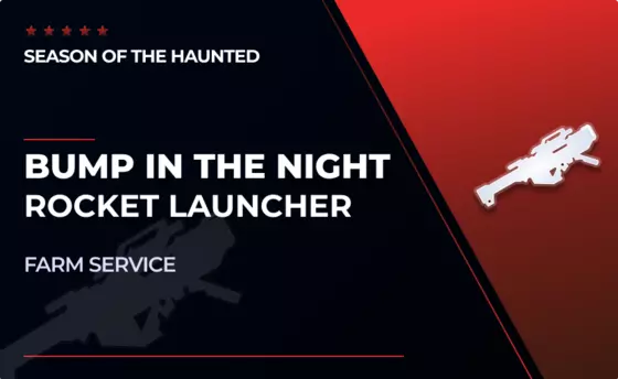 Bump in the Night - Rocket Launcher in Destiny 2