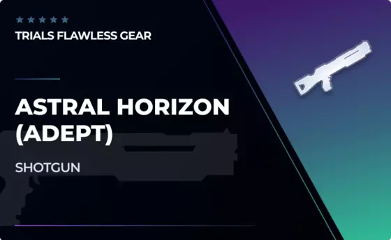 Astral Horizon - Shotgun (Adept) in Destiny 2