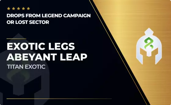 Abeyant Leap - Exotic Titan Legs in Destiny 2