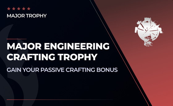 Major Engineering Crafting Trophy in New World
