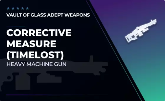 Timelost Corrective Measure - Machine Gun in Destiny 2