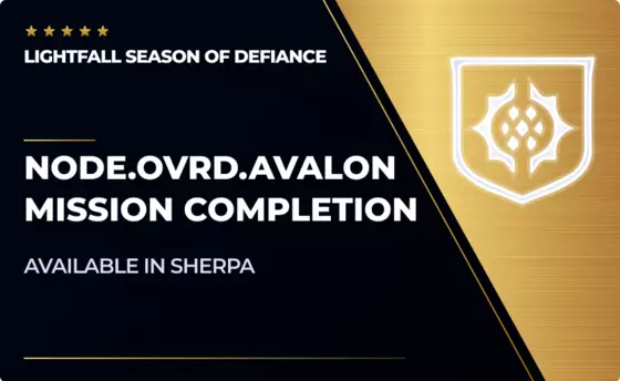 Node.OVRD.Avalon Mission Completion in Destiny 2