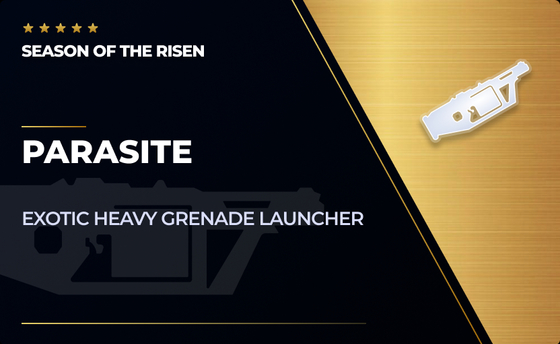 Parasite - Exotic Grenade Launcher in Destiny 2