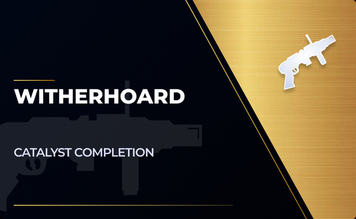 Witherhoard Catalyst Leveling in Destiny 2 Witherhoard Catalyst Leveling in Destiny 2