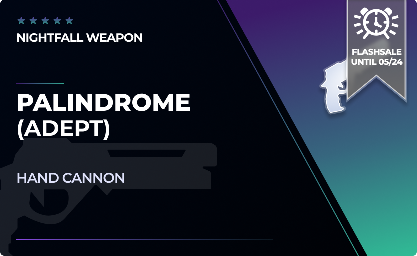Palindrome (Adept) - Hand Cannon 15% OFF in Destiny 2